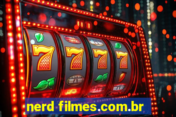 nerd filmes.com.br